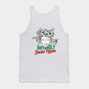 Definitely a snake person Tank Top